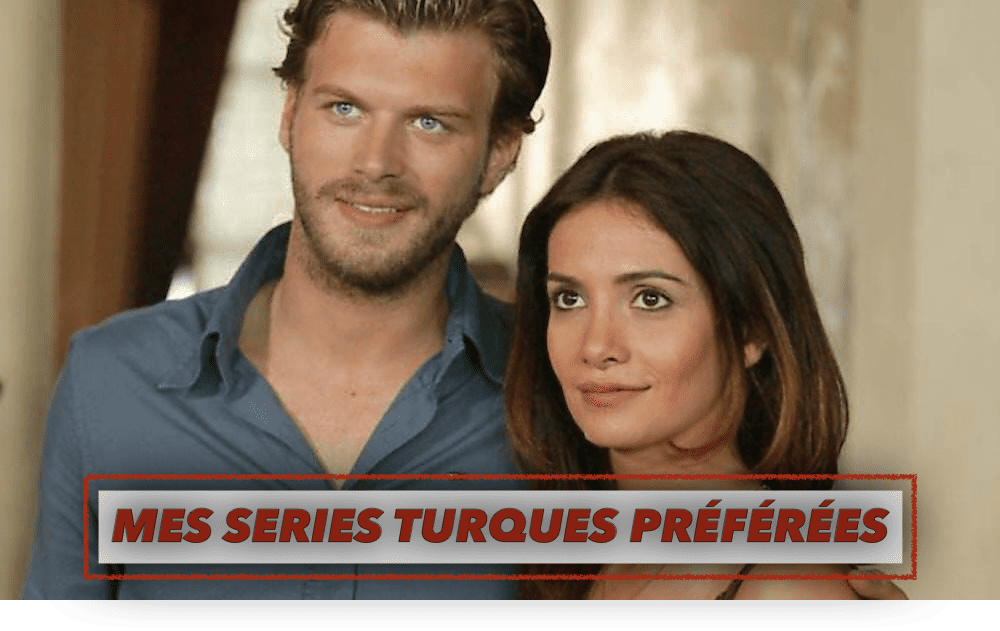 9 séries turques modernes à regarder d'urgence (Netflix et autres